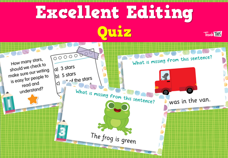 Excellent Editing Quiz
