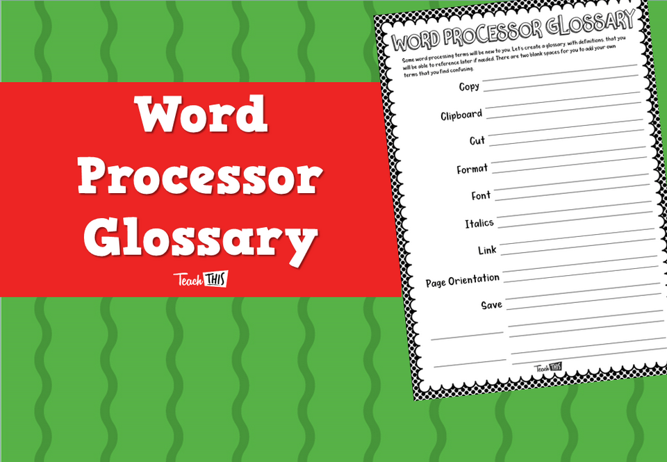 Word Processor Glossary