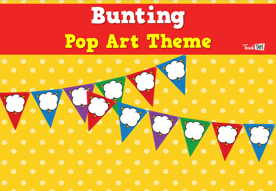 Bunting - Pop Art Theme