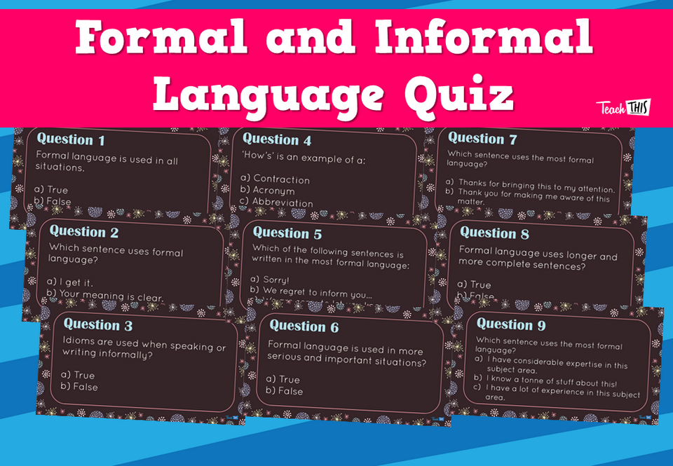 Formal and Informal Language Quiz