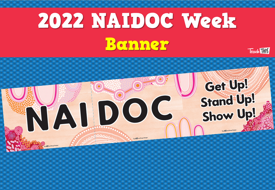 2022 NAIDOC Week Banner