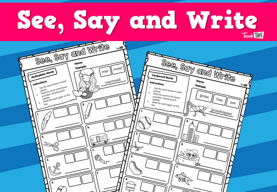 See, Say and Write
