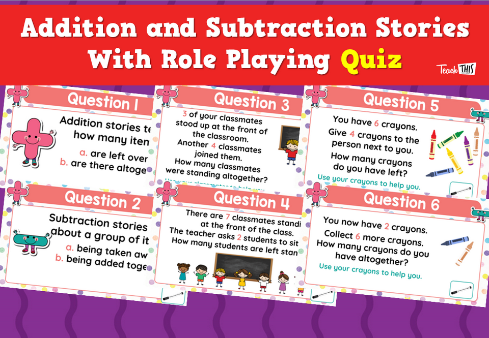 Addition and Subtraction Stories With Role Playing – Foundation Quiz