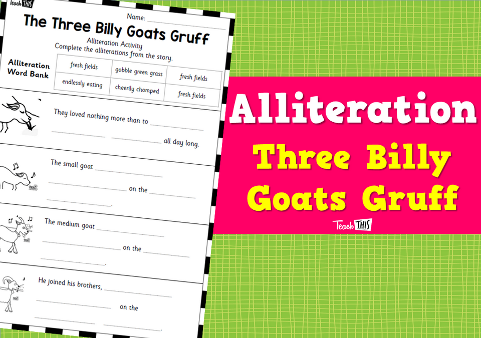Alliteration - Three Billy Goats Gruff