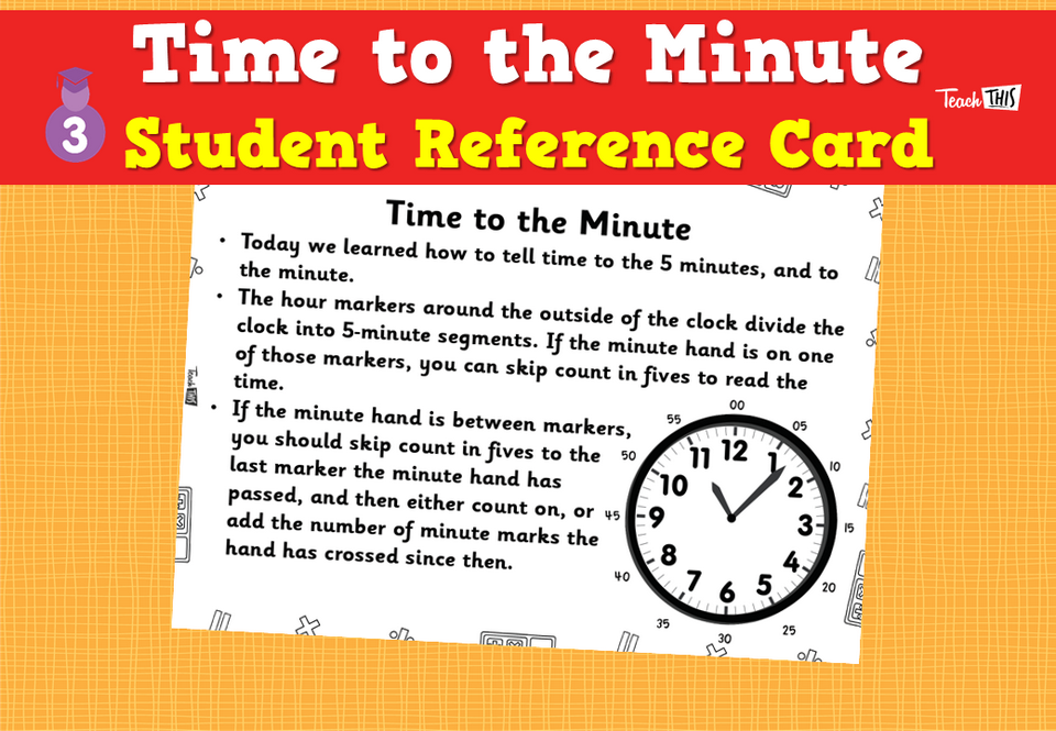 Time to the Minute - Student Reference Card
