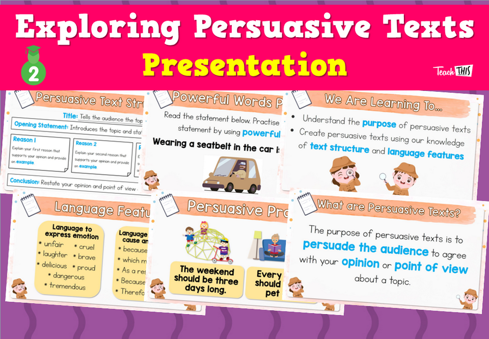 Exploring Persuasive Texts - Presentation