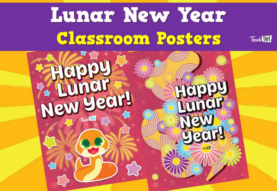 Lunar New Year - Classroom Posters