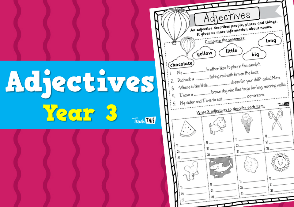 Adjectives Year 3