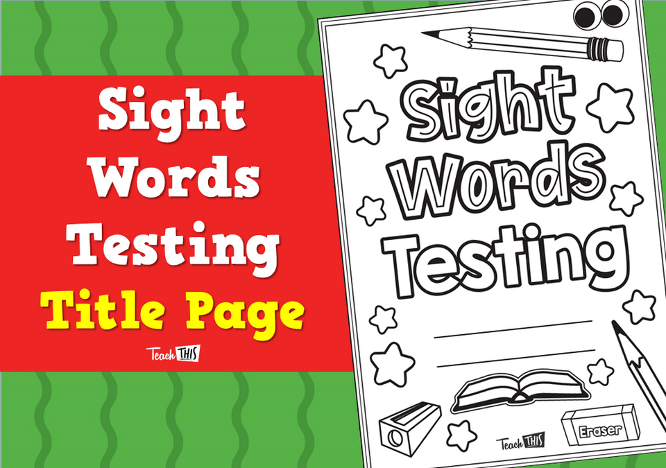 Title Page - Sight Words Testing