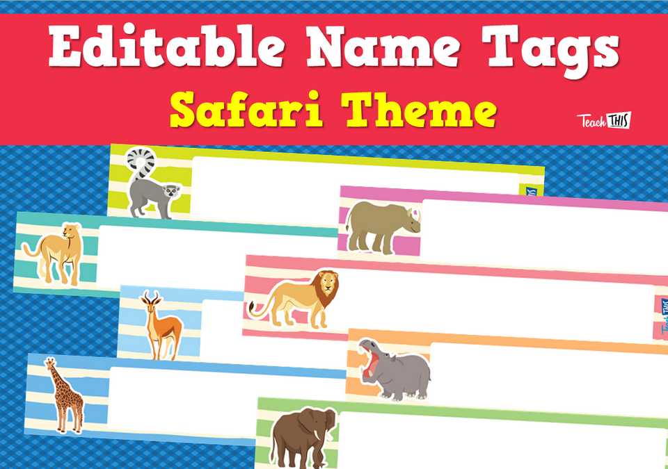 Editable Name Tags - Safari Theme
