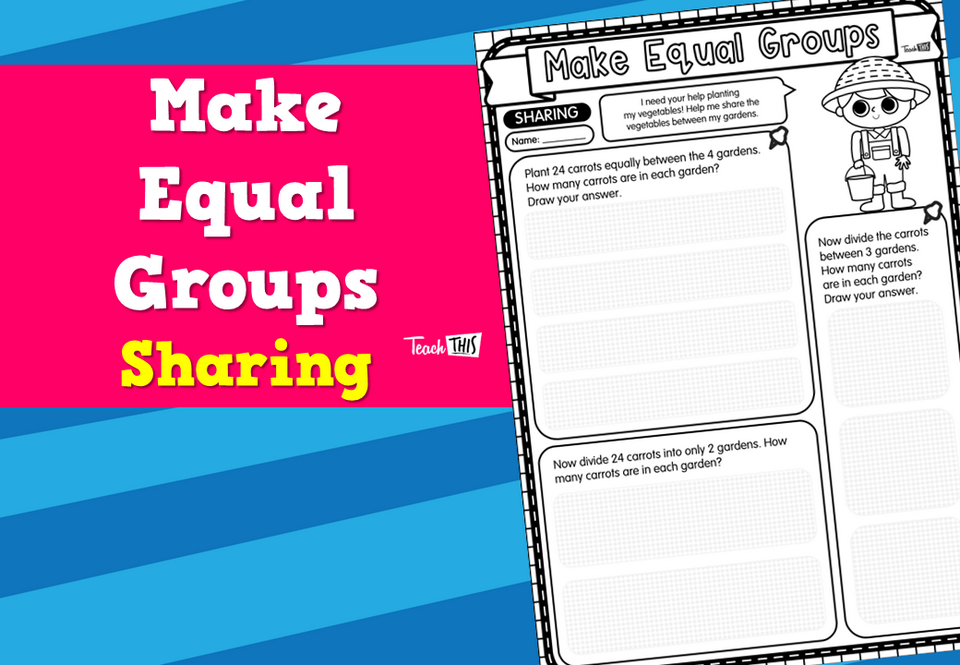 Make Equal Groups- Sharing