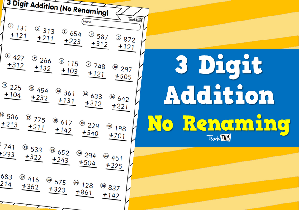 3 Digit Addition - No Renaming