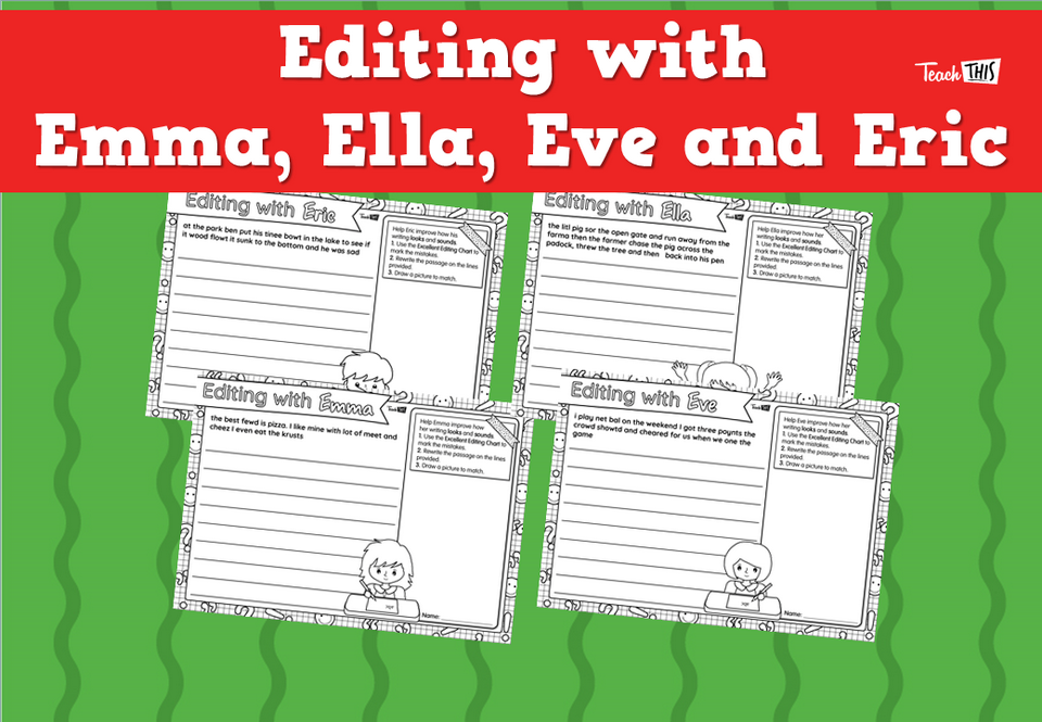 Editing with Emma, Ella, Eve and Eric