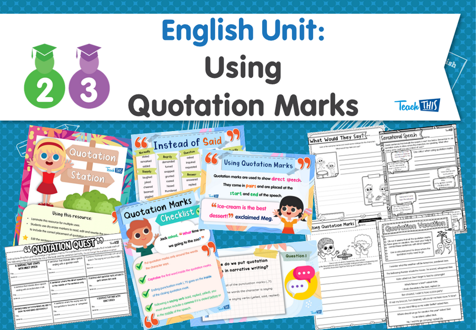 English Unit: Using Quotation Marks