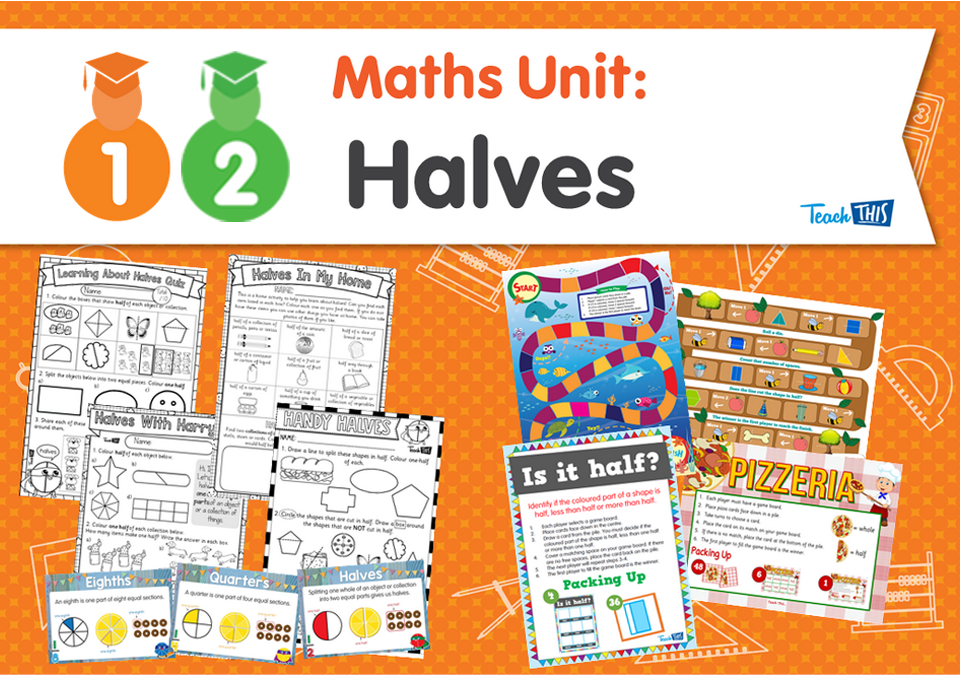 Maths Unit: Halves