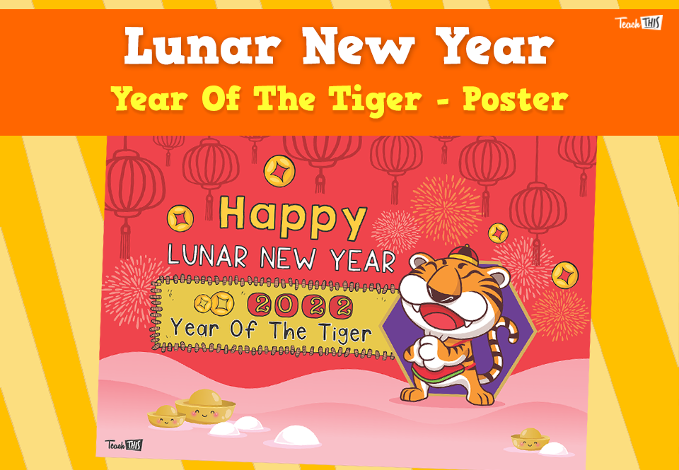 Lunar New Year - Year Of The Tiger Poster