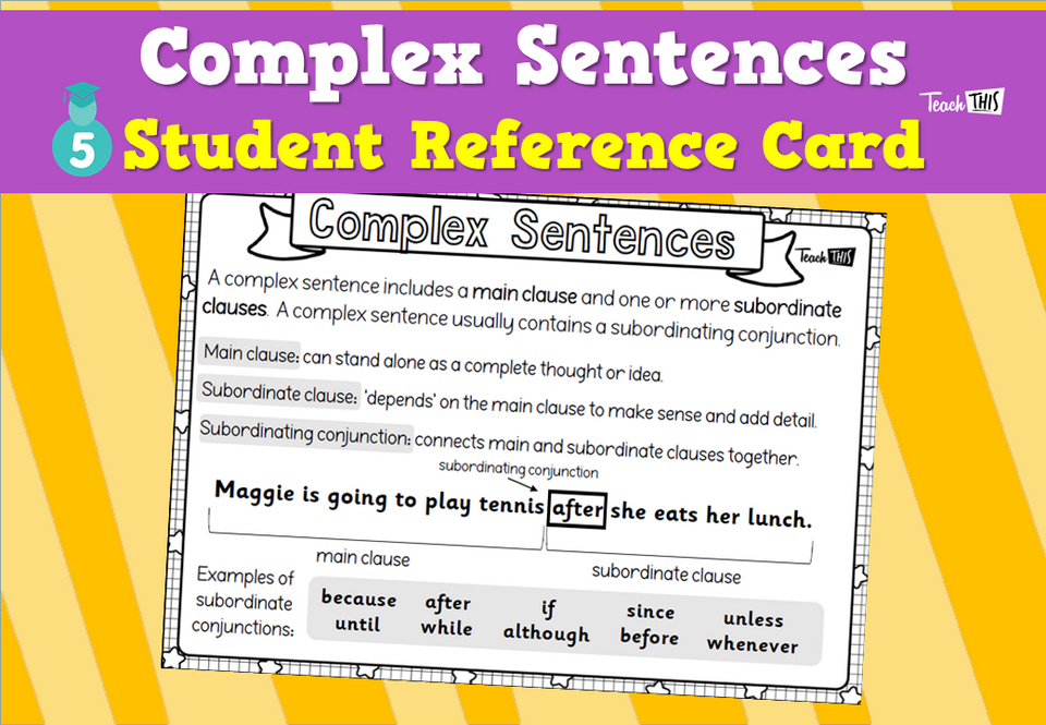 Complex Sentences - Student Reference Card