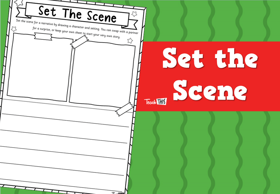 Set the Scene