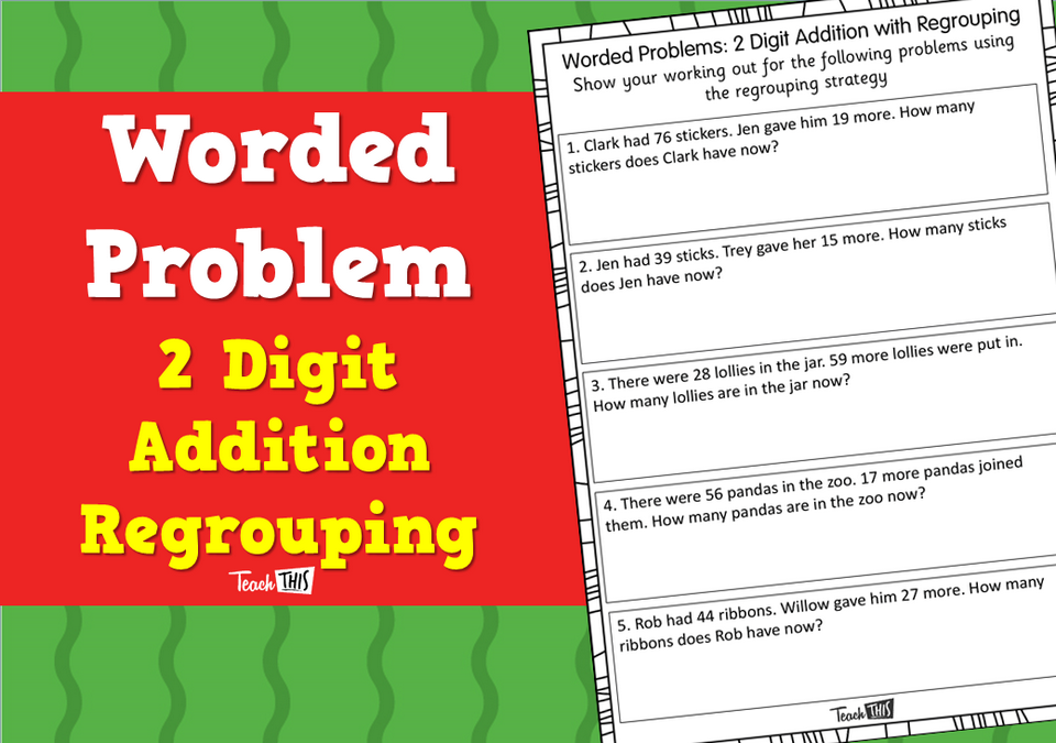 Worded Problem - 2 Digit Addition Regrouping