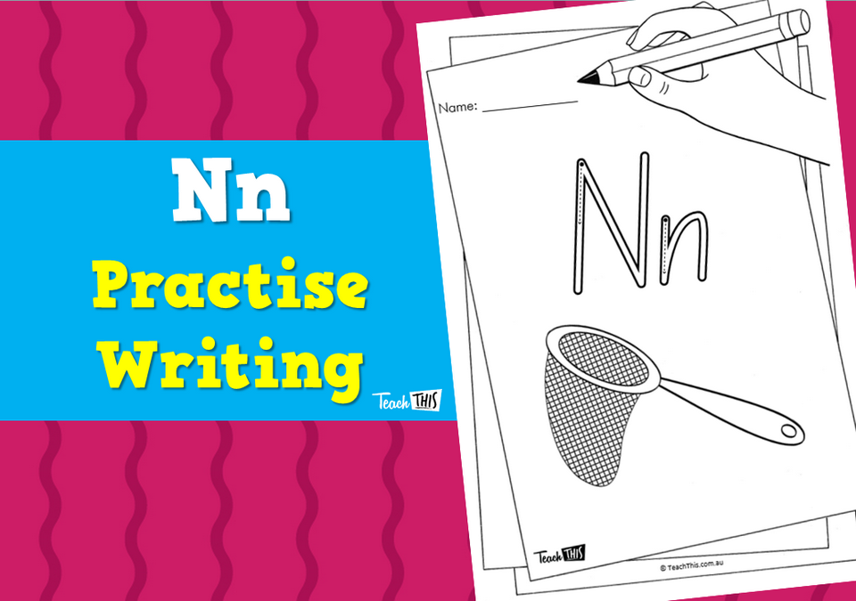 Nn - Practise Writing