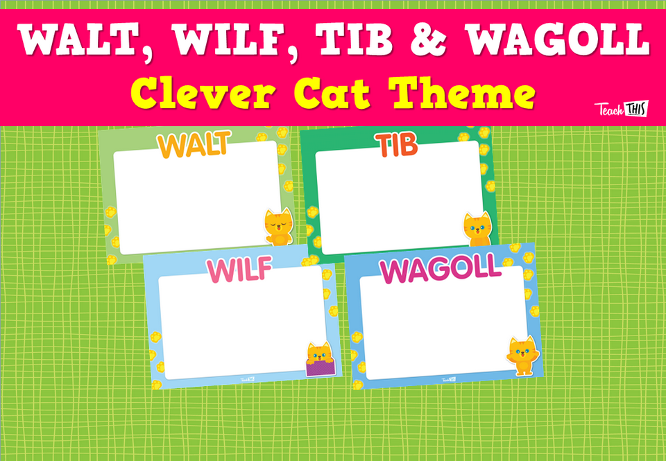 WALT, WILF, TIB, WAGOLL Posters - Clever Cat Theme