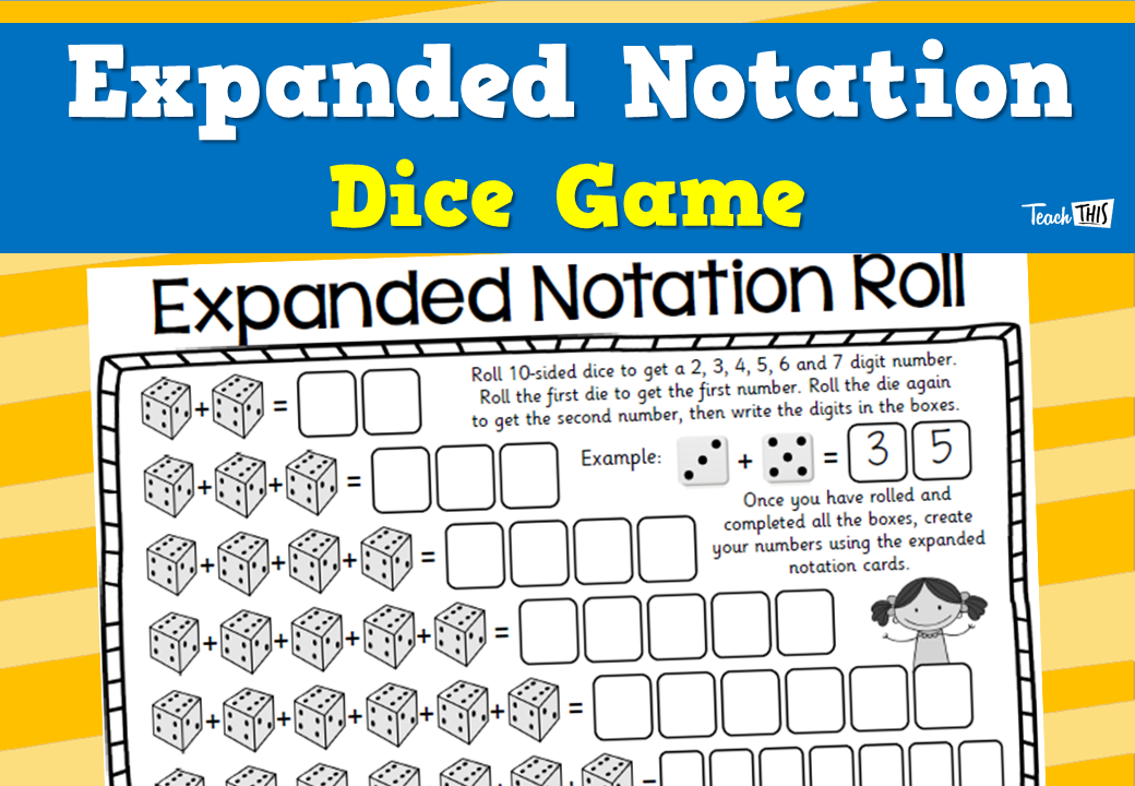 Expanded Notation - Dice Game