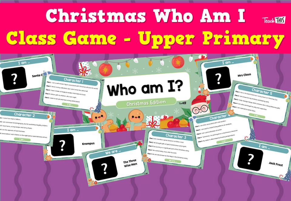 Christmas Who Am I Class Game - Upper Primary