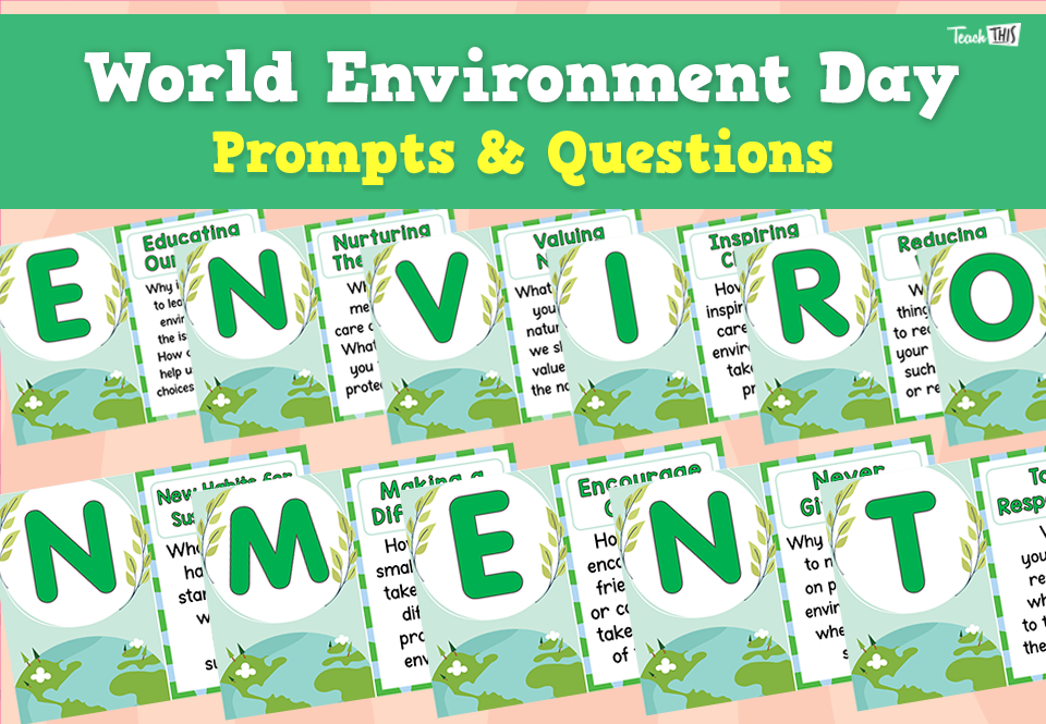 World Environment Day - Prompts & Questions