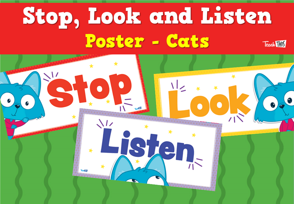 Stop, Look and Listen Poster - Cats
