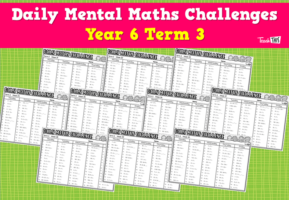 Daily Mental Maths Challenges - Year 6 Term 3