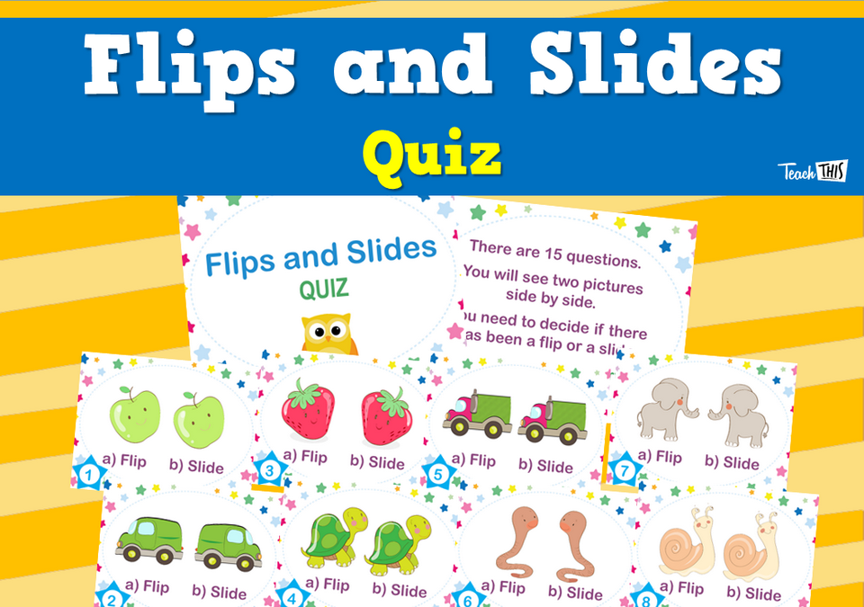 Flips and Slides - Quiz