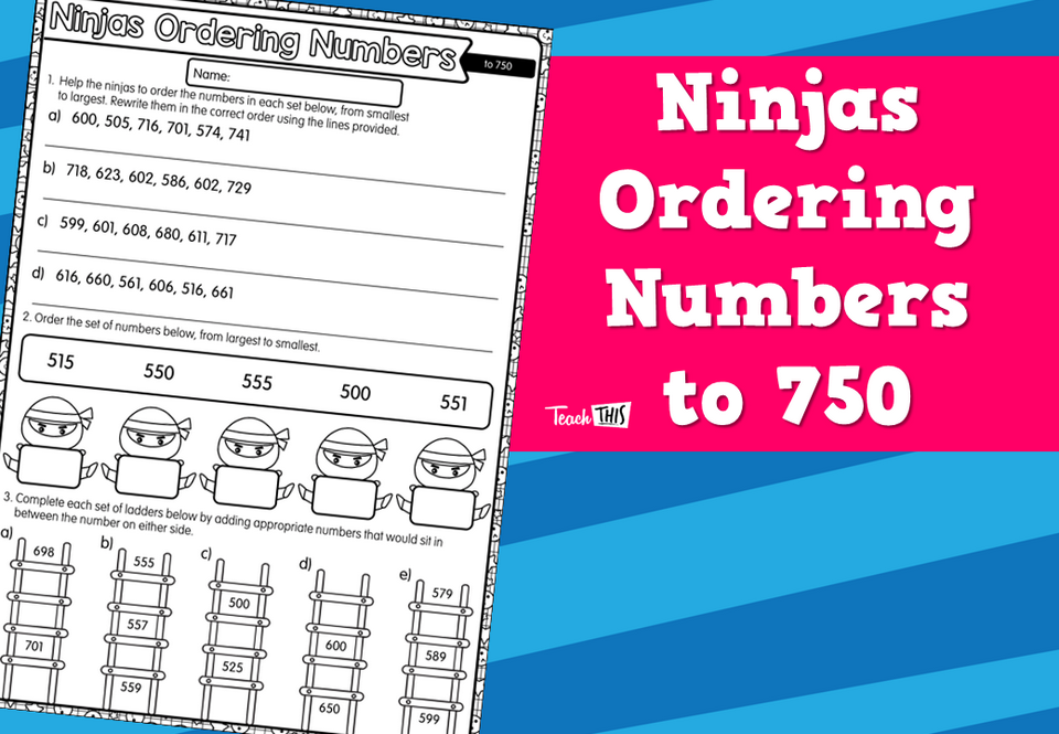 Ninjas Ordering Numbers to 750