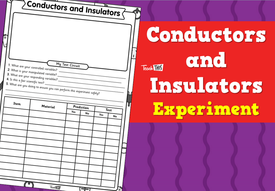 Conductors and Insulators - Experiment