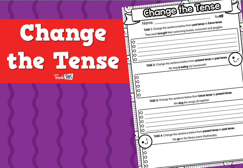 Change the Tense