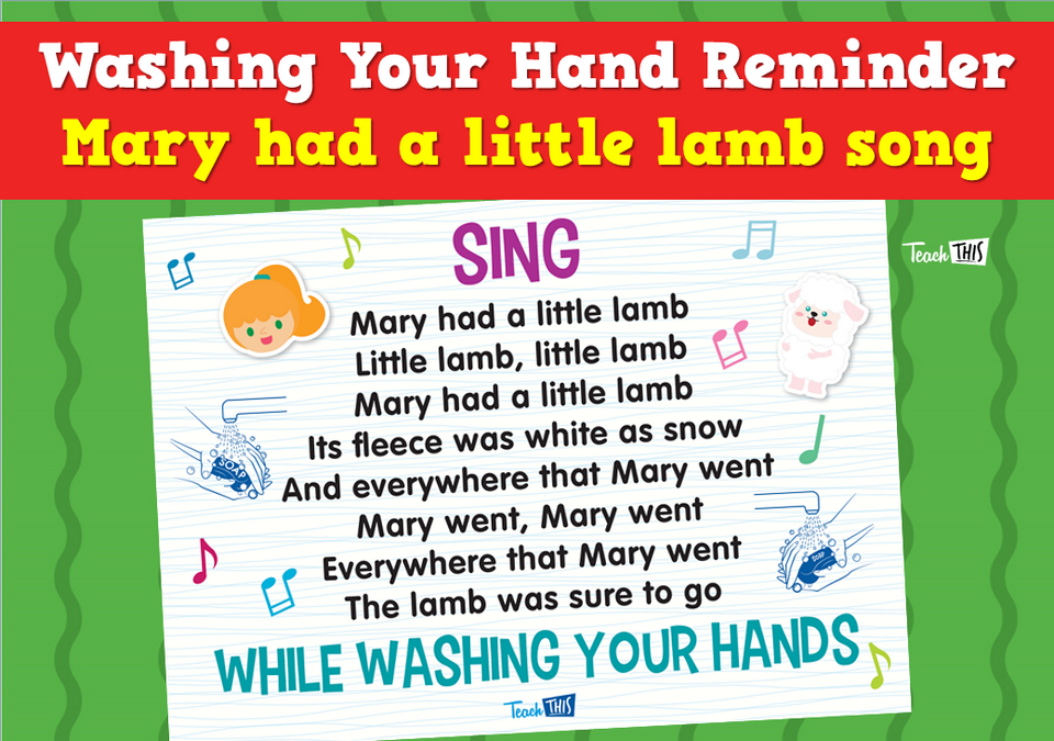 Washing Your Hand Reminder - Mary had a little lamb song