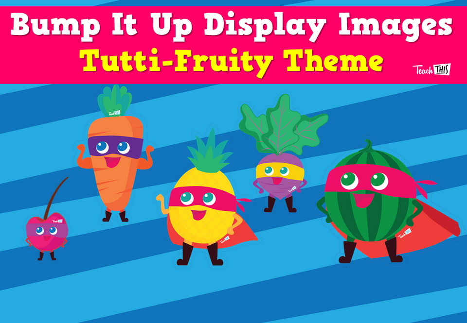 Bump It Up Wall Display Images - Tutti-Fruity Theme