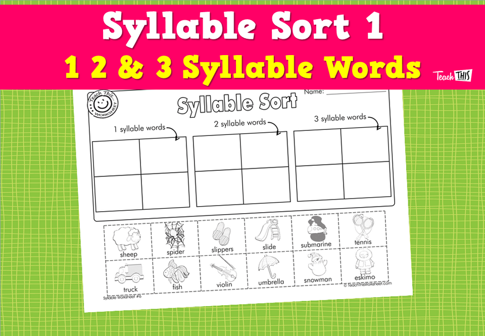 Syllable Sort 1 - 1 2 & 3 Syllable Words