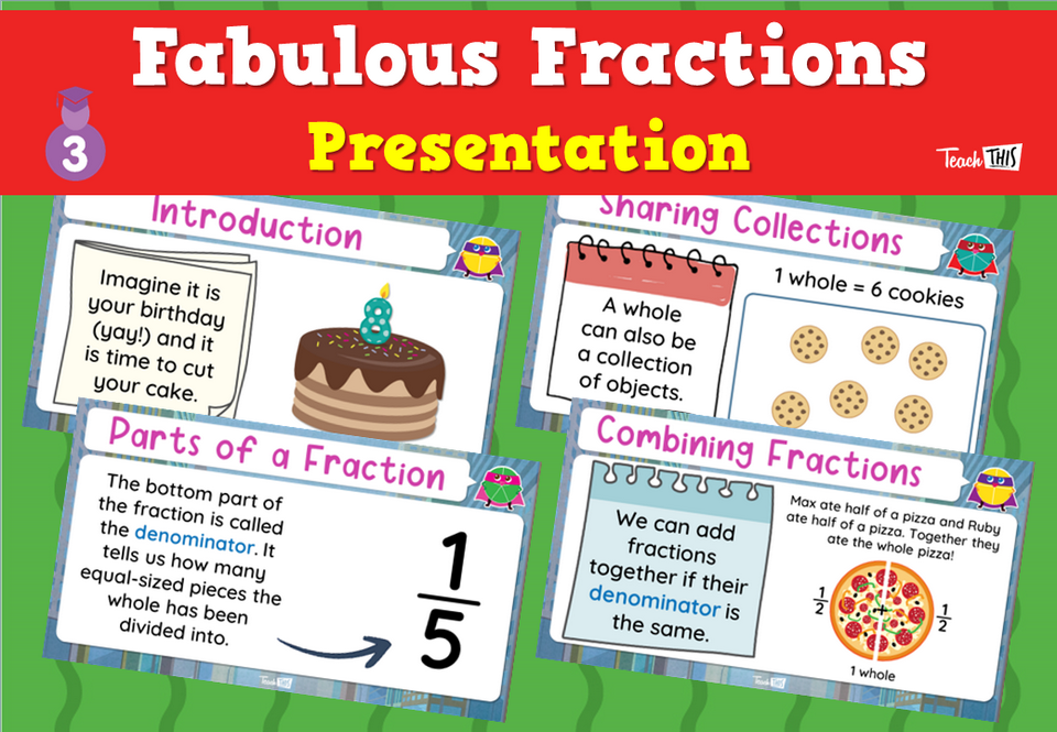 Fabulous Fractions - Presentation