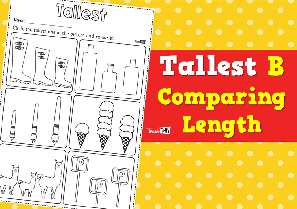 Tallest B - Comparing Length