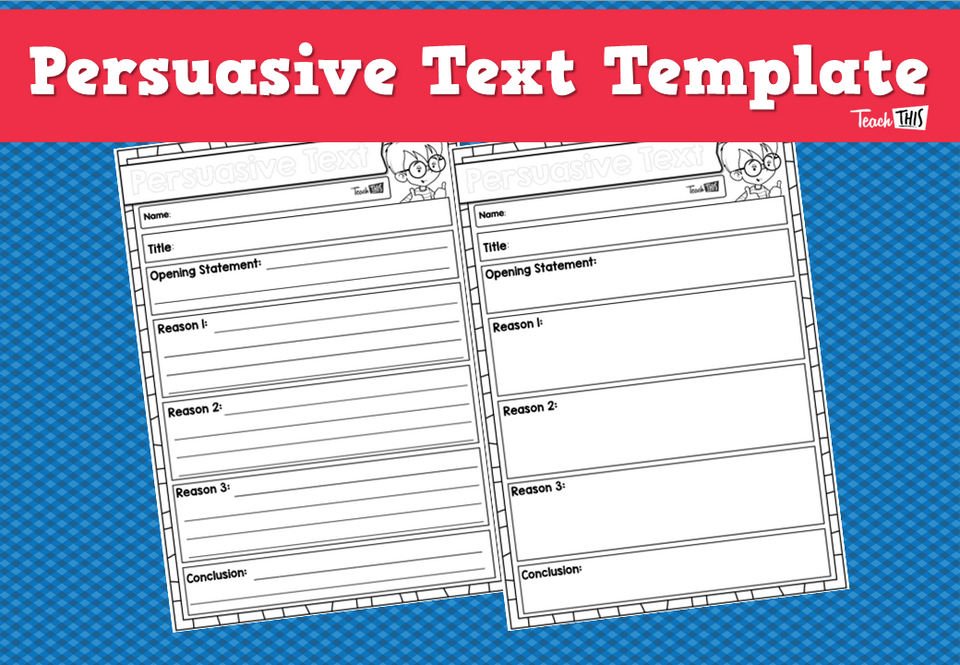 Persuasive Text Template