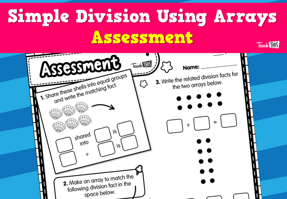 Simple Division Using Arrays Assessment
