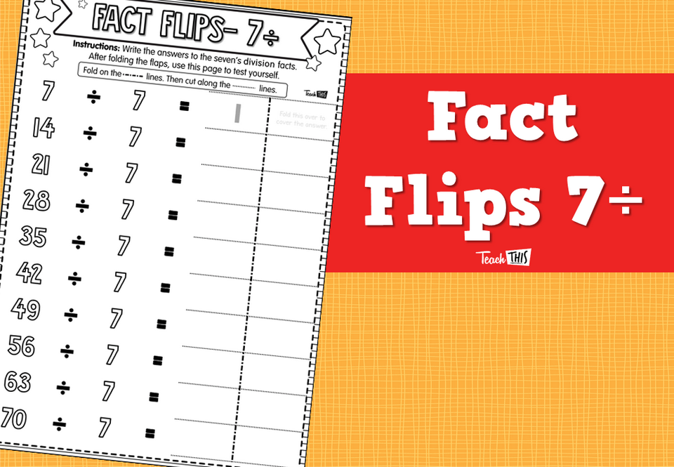 Fact Flips- 7÷