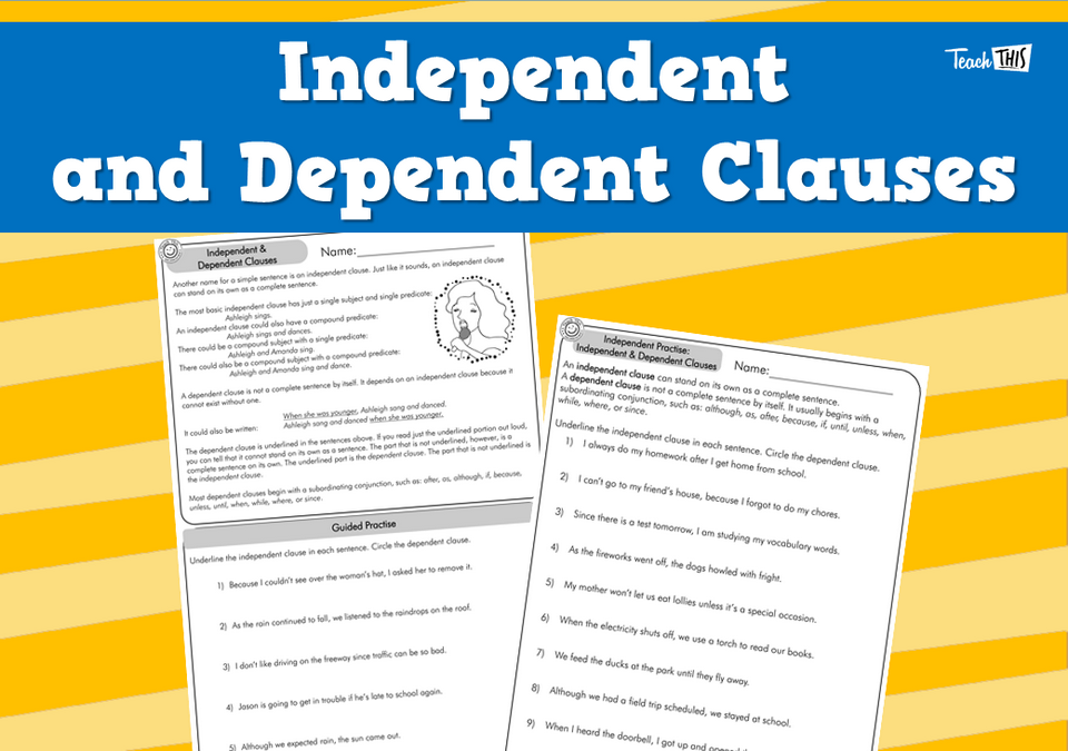 Independent and Dependent Clauses