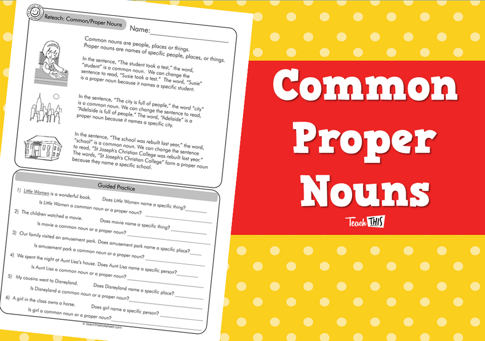 Common Proper Nouns (answers incl) 4pg