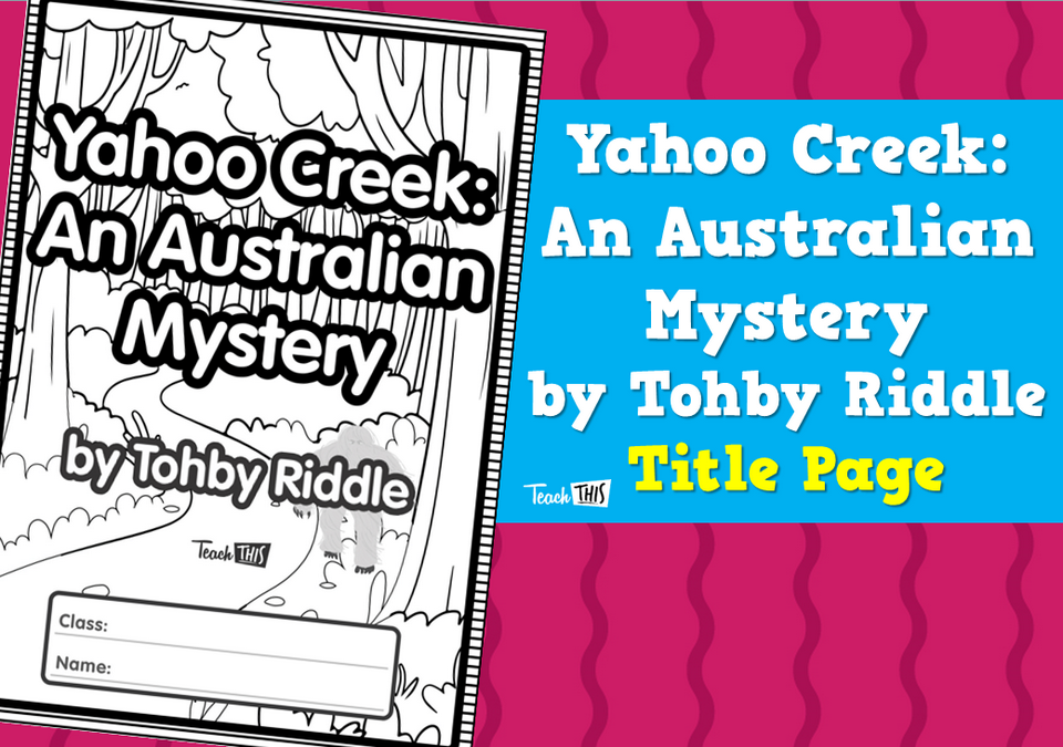 Yahoo Creek: An Australian Mystery by Tohby Riddle - Title Page