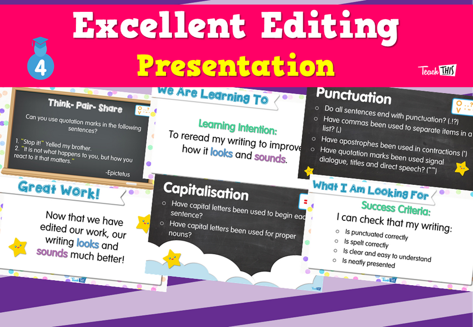 Excellent Editing - Presentation
