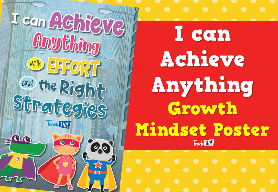 I Can Achieve Anything - Growth Mindset Poster