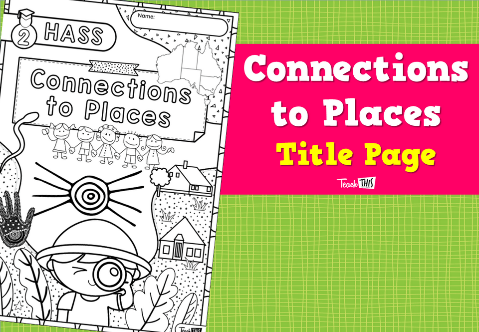 Connections to Places - Title Page