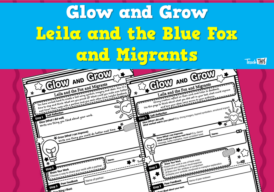 Glow and Grow - Leila and the Blue Fox and Migrants