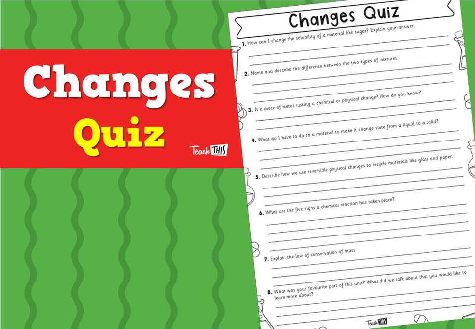 Changes Quiz